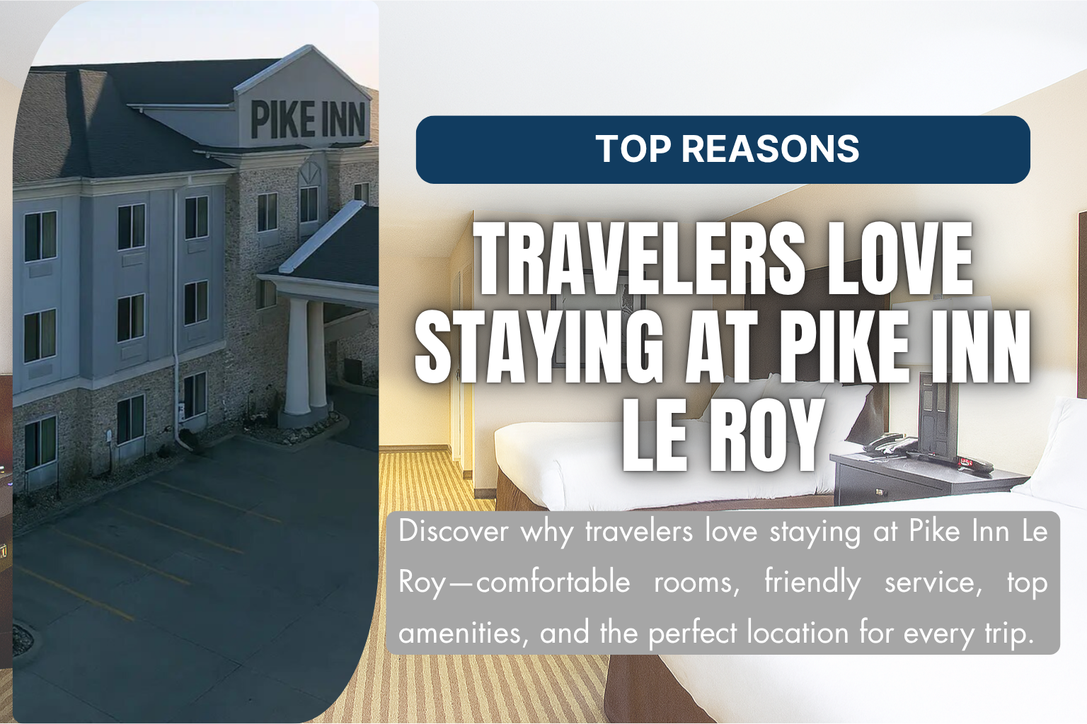Top Reasons Travelers Love Staying at Pike Inn Le Roy